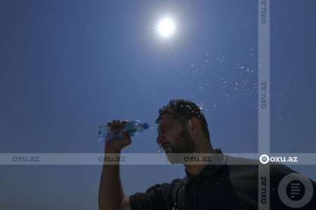 İsti hava şəraiti gələn həftə də davam edəcək?