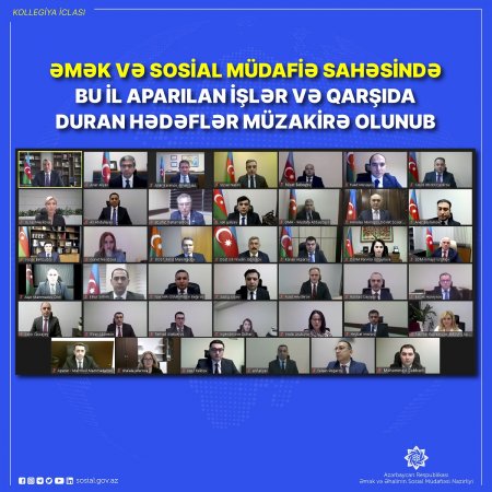 Əmək və sosial müdafiə sahəsində bu il aparılan işlər və qarşıda  duran hədəflər müzakirə olunub