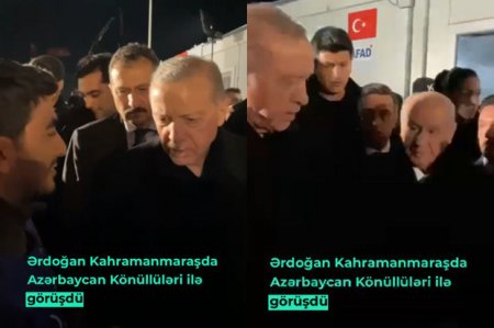 Türkiyə prezidenti Kahramanmaraşda Azərbaycan könüllüləri ilə görüşüb 