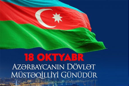 18 Oktyabr Dövlət Müstəqilliyi Günüdür