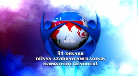 Dünya Azərbaycanlılarının Həmrəyliyi Günü mübarək olsun!