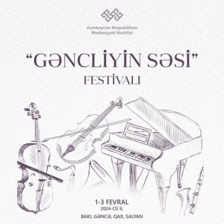 Azərbaycan Respublikasının Mədəniyyət Nazirliyi tərəfindən X “Gəncliyin səsi” Festivalı keçiriləcək