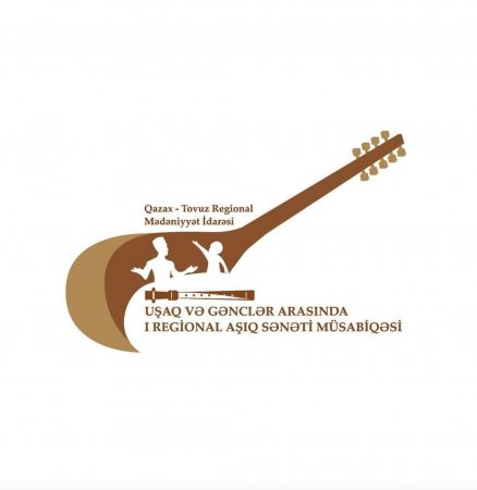 Qazax-Tovuz Regional Mədəniyyət İdarəsinin təşkilatçılığı ilə uşaq və gənclər arasında I Regional Aşıq sənəti müsabiqəsi keçiriləcəK
