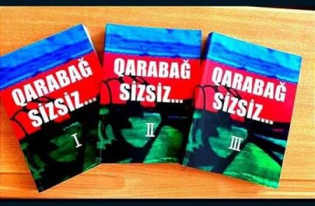 “Qarabağ Sizsiz...” kitabının təqdimatı keçirildi