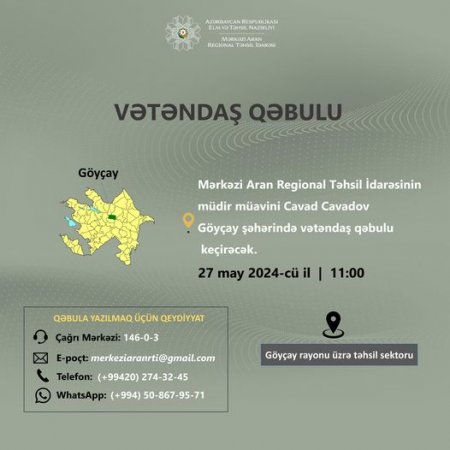 Müdir müavini Göyçayda vətəndaşları qəbul edəcək