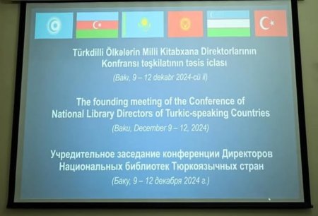 Bakıda Türkdilli Ölkələrin Milli Kitabxana Direktorları Konfransı Təşkilatının təsis iclası keçirilib