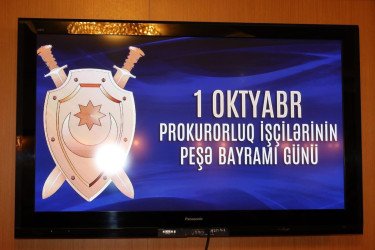1 oktyabr - Prokurorluq işçilərinin peşə bayramı 1 oktyabr - Prokurorluq işçilərinin peşə bayramı