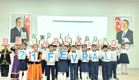 21 Fevral – Beynəlxalq Ana Dili Günü münasibətilə xüsusi dərslər və silsilə maarifləndirici tədbirlər təşkil olunub
